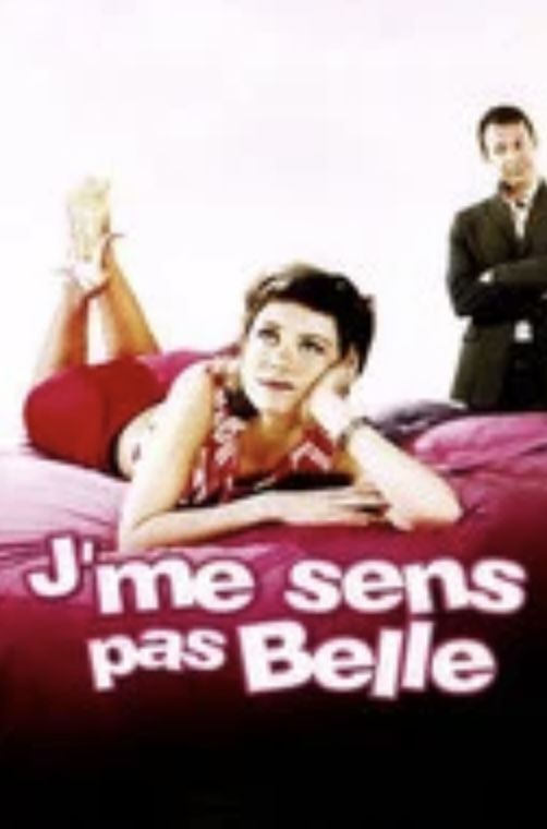 Affiche : J’ME SENS PAS BELLE